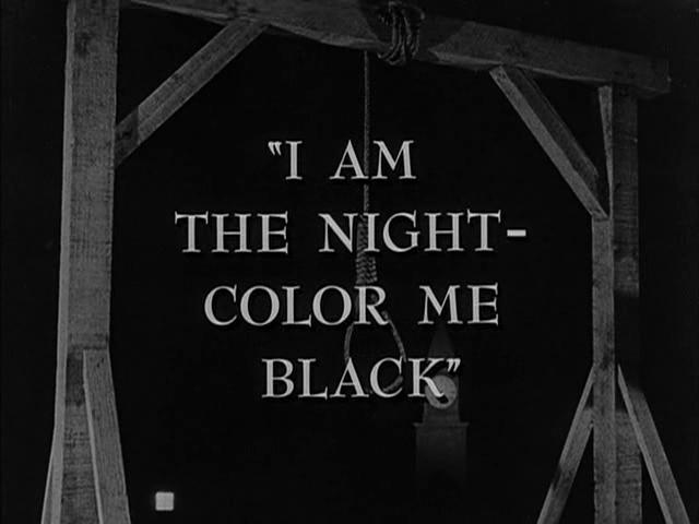 The Twilight Zone: Season 5, Episode Twenty-Six “I Am the Night – Color ...